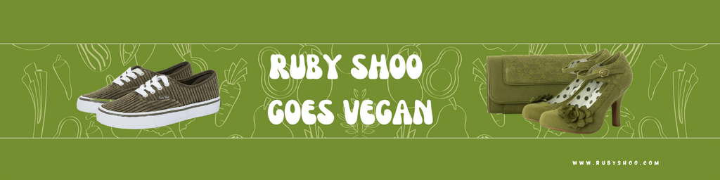 Ruby Shoo is committed to all new  products being vegan