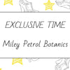 Exclusive Miley Petrol Botanics